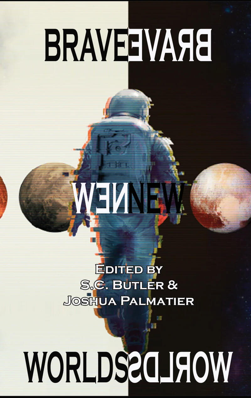 Book cover featuring the back of a retreating astronaut. One half of the cover background is black, the other half is white, and both sides feature mirrored planetary bodies. The title, BRAVE NEW WORLDS, is similarly mirrored on both sides of the cover, me