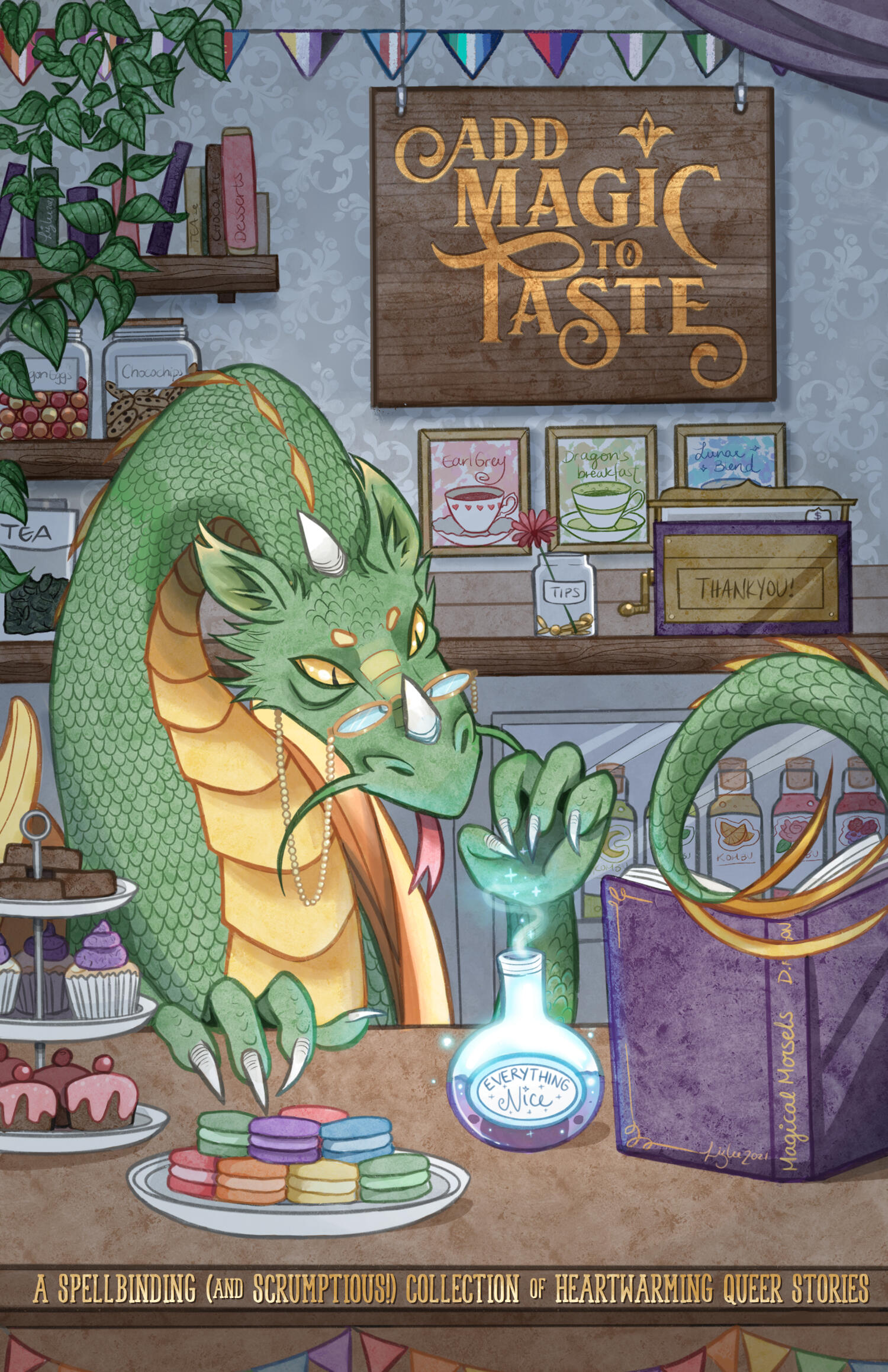 Book cover featuring a green cartoon dragon using their tail to hold open a recipe book. They wear glasses, and one claw rests on a countertop where macarons, a potion, and bakery treats are on display. The title says, "Add Magic to Taste."